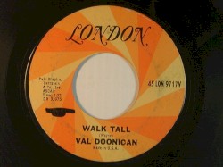 Walk Tall / Only the Heartaches