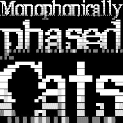 Monophonically Phased Cats