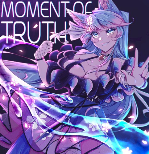 Moment of Truth