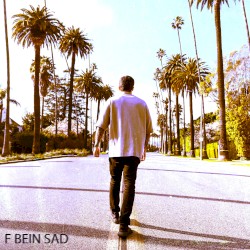F Bein Sad