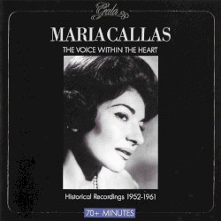 The Voice Within the Heart: Historical Recordings, 1952–1961