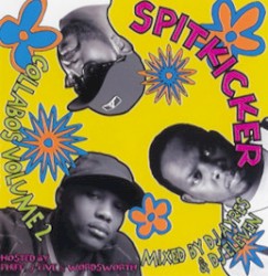 Spitkicker Collabos, Volume 2