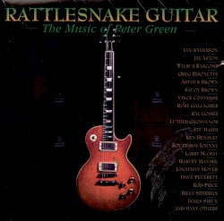 Rattlesnake Guitar: The Music of Peter Green