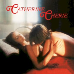 Catherine Cherie (Original Motion Picture Soundtrack)