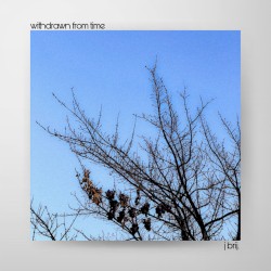 withdrawn from time