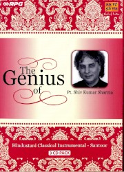 The Genius of Pt. Shiv Kumar Sharma