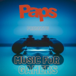 Paps Presents Music for Gamers