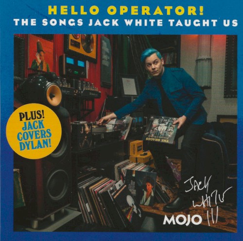 Hello Operator!: The Songs Jack White Taught Us