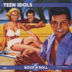 The Rock 'n' Roll Era: Teen Idols