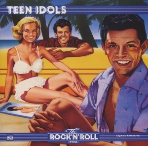 The Rock 'n' Roll Era: Teen Idols