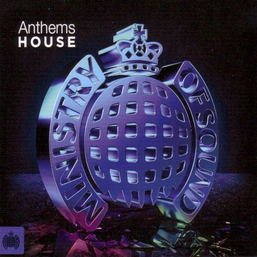 Anthems: House