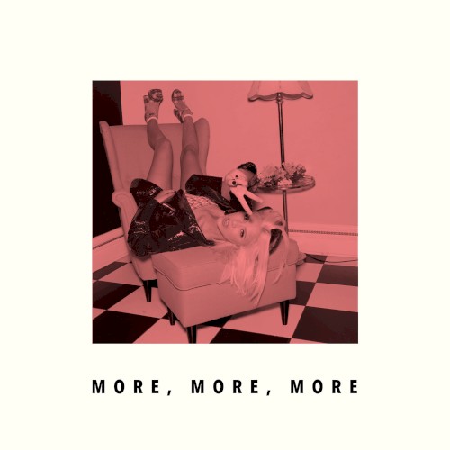 More, More, More