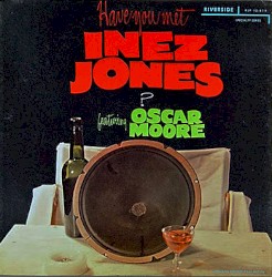 Have You Met Inez Jones