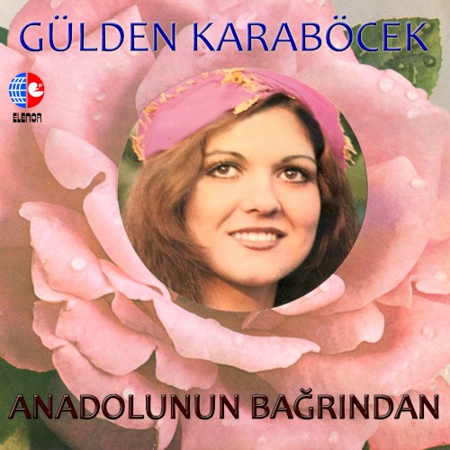 Anadolu'nun Bağrından