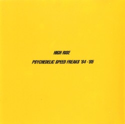 Psychedelic Speed Freaks 84–85