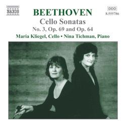 Cello Sonatas no. 3, op. 69 and op. 64