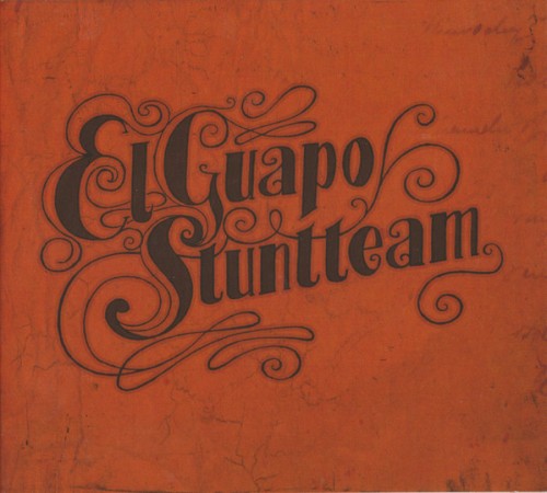 El Guapo Stuntteam