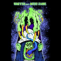 Numb'n'dub meets Murder Channel