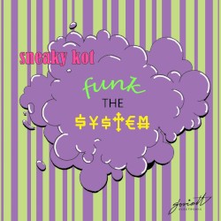 Funk the System