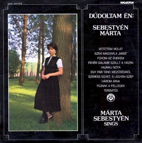 Dúdoltam én: Sebestyén Márta