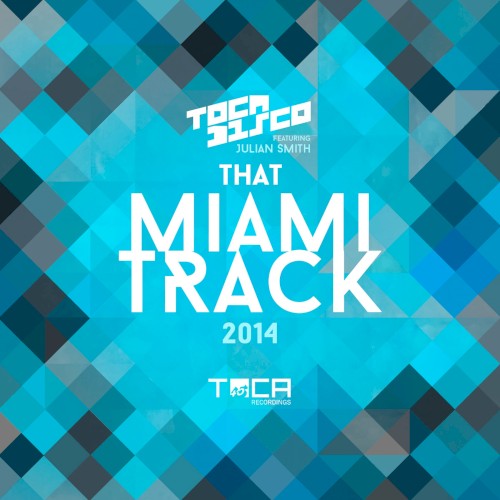 That Miami Track 2014
