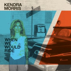 When We Would Ride
