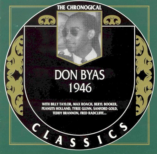 The Chronological Classics: Don Byas 1946