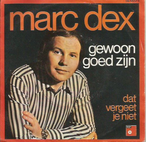 Gewoon goed zijn / Dat vergeet je niet
