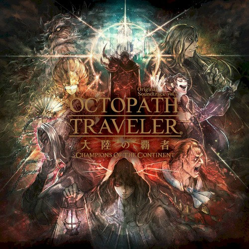 OCTOPATH TRAVELER: Champions of the Continent Original Soundtrack vol.2