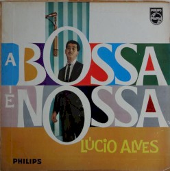 A Bossa É Nossa