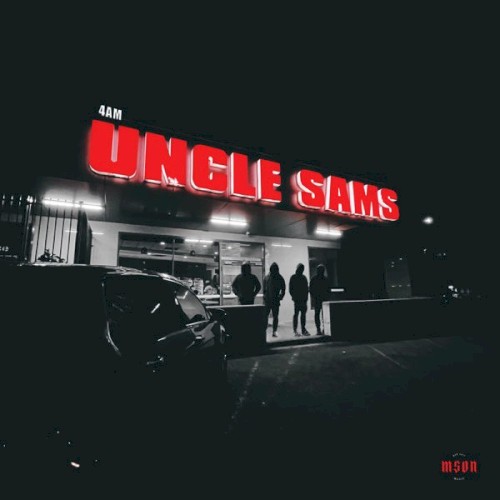 4AM At Uncle Sam's