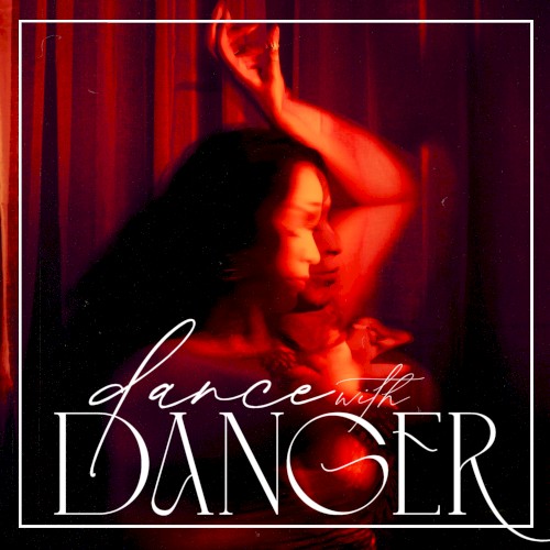 Dance with Danger