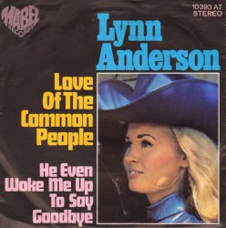 Love of the Common People / He Even Woke Me Up to Say Goodbye