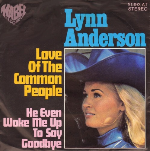 Love of the Common People / He Even Woke Me Up to Say Goodbye