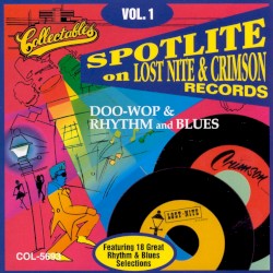 Spotlite on Lost Nite & Crimson Records, Volume 1