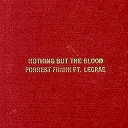 Nothing But The Blood