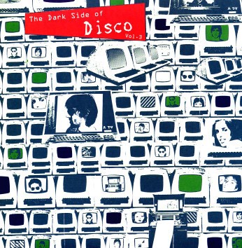 The Dark Side of Disco, Volume 3