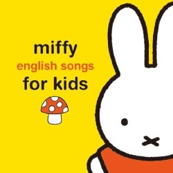 miffy english songs for kids