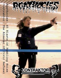 45 Blasts of Rumbling Noise / The Almanac of Civic Refusal