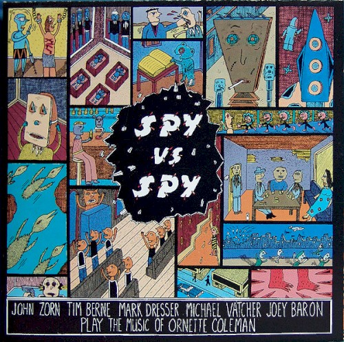 Spy vs. Spy: The Music of Ornette Coleman