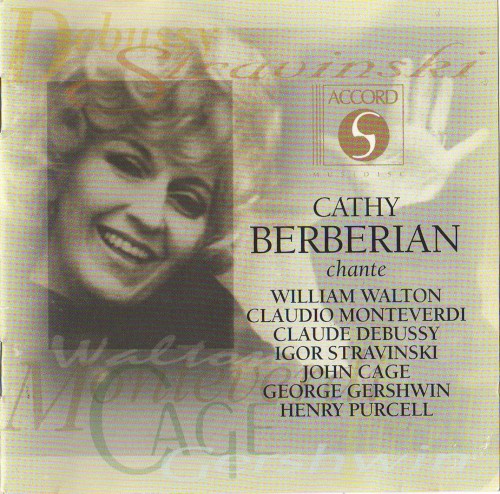 Cathy Berberian chante Walton / Monteverdi / Debussy / Stravinski / Cage / Gershwin / Purcell