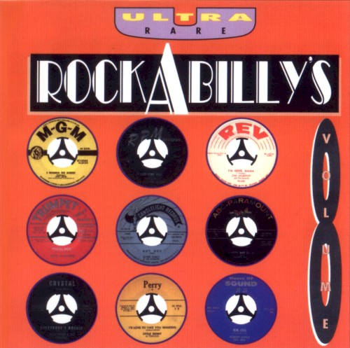 Ultra Rare Rockabilly’s, Volume 8