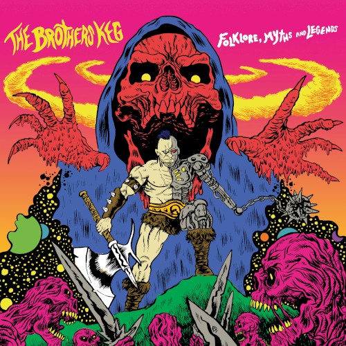 Folklore, Myths and Legends of The Brothers Keg
