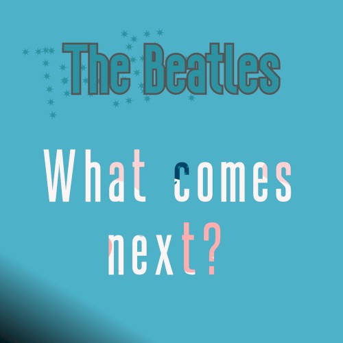 What comes next?