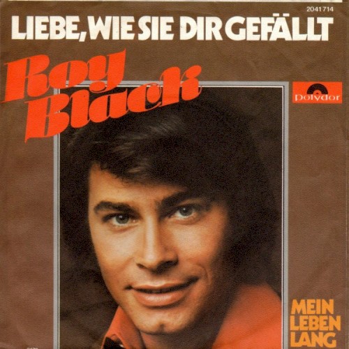 Liebe, wie sie dir gefällt / Mein Leben lang