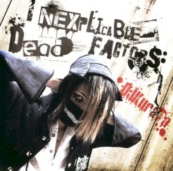Inexplicable Dead Factors