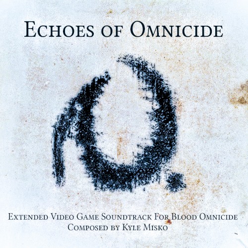 Echoes of Omnicide OST