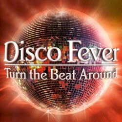 Disco Fever: Turn the Beat Around