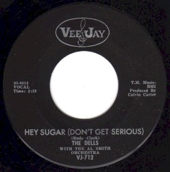 Hey Sugar (Don’t Get Serious) / Poor Little Boy