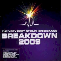 The Very Best of Euphoric Dance Breakdown 2009